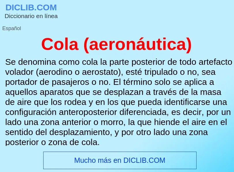 What is Cola (aeronáutica) - meaning and definition