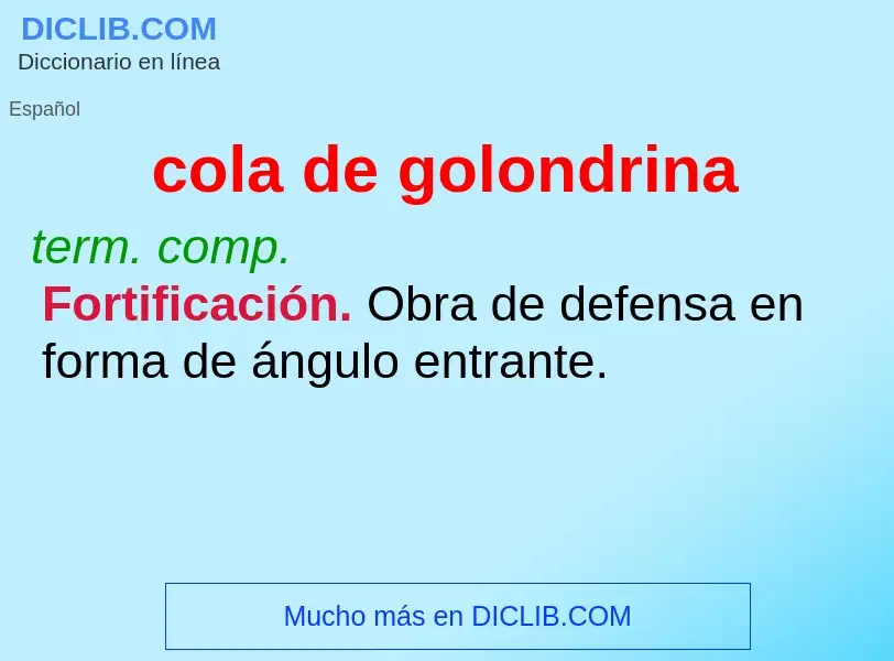 What is cola de golondrina - meaning and definition