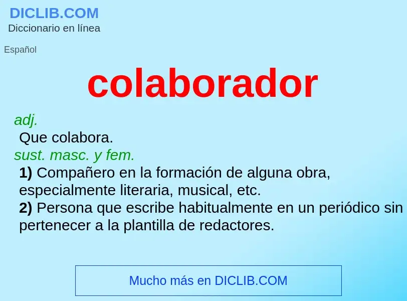 What is colaborador - meaning and definition