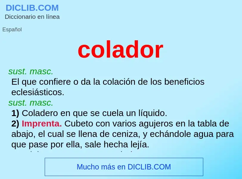 What is colador - definition