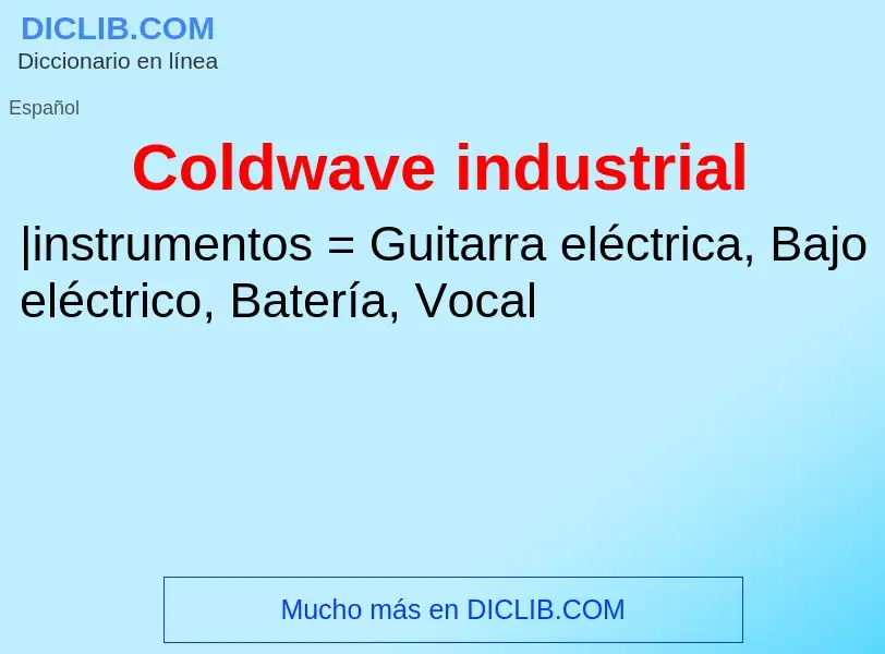 Wat is Coldwave industrial - definition