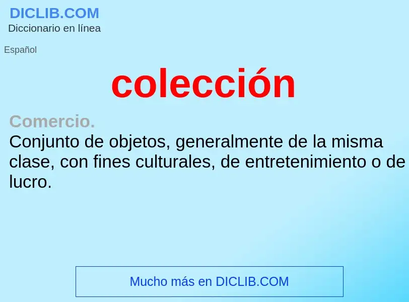 What is colección - meaning and definition