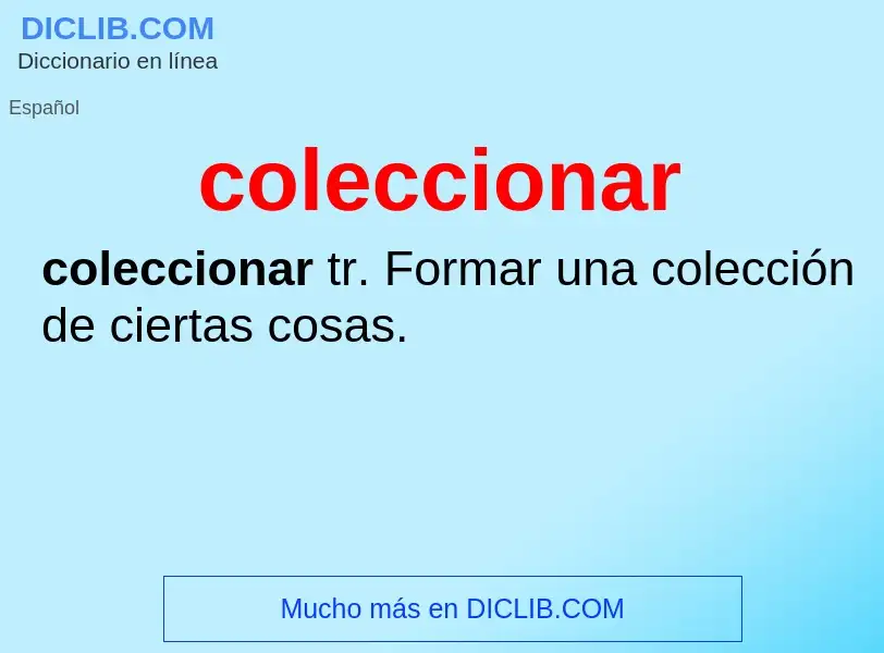 What is coleccionar - definition