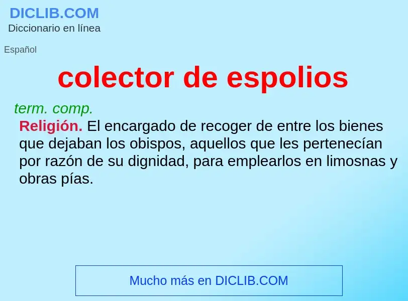 Wat is colector de espolios - definition