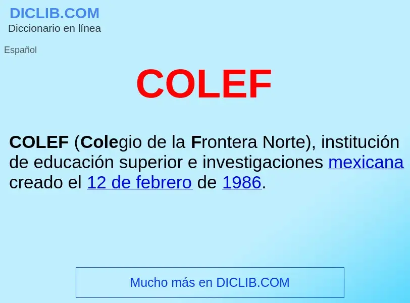 ¿Qué es COLEF ? - significado y definición