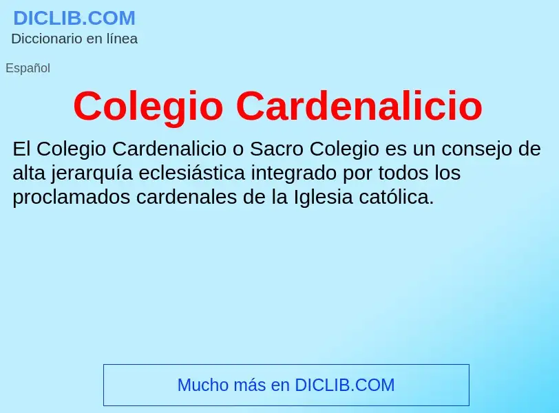 ¿Qué es Colegio Cardenalicio? - significado y definición