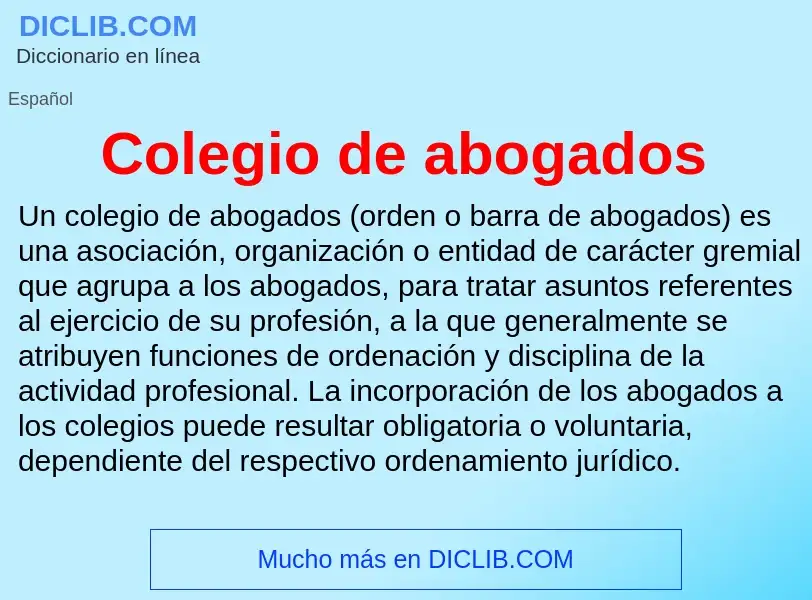 Что такое Colegio de abogados - определение