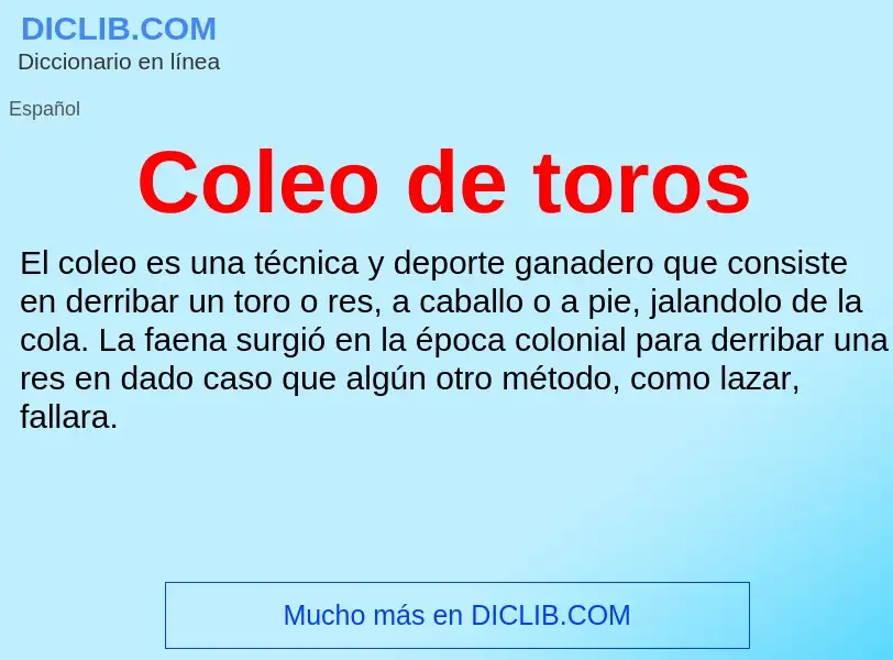 O que é Coleo de toros - definição, significado, conceito