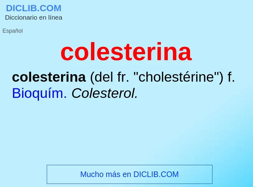 ¿Qué es colesterina? - significado y definición