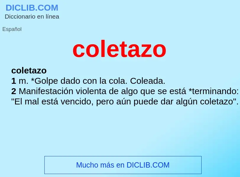 What is coletazo - definition