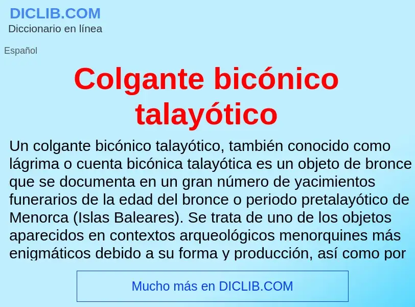 Что такое Colgante bicónico talayótico - определение