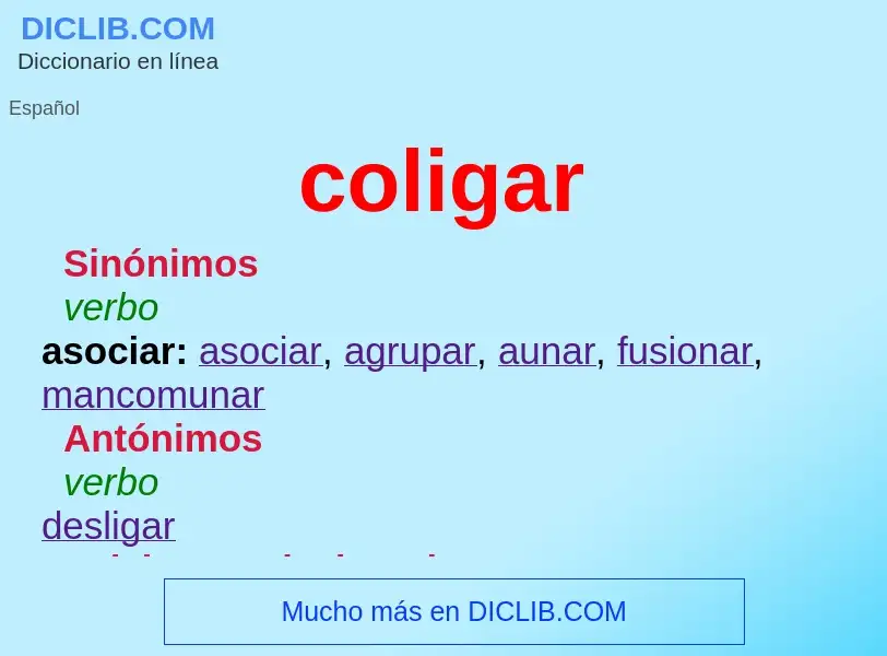 What is coligar - meaning and definition