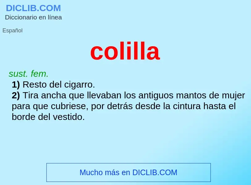 What is colilla - definition