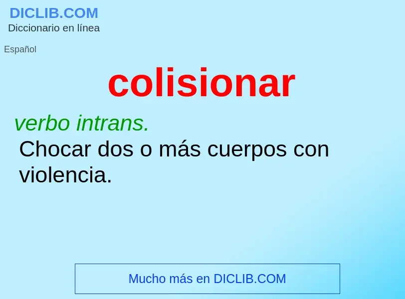 Was ist colisionar - Definition