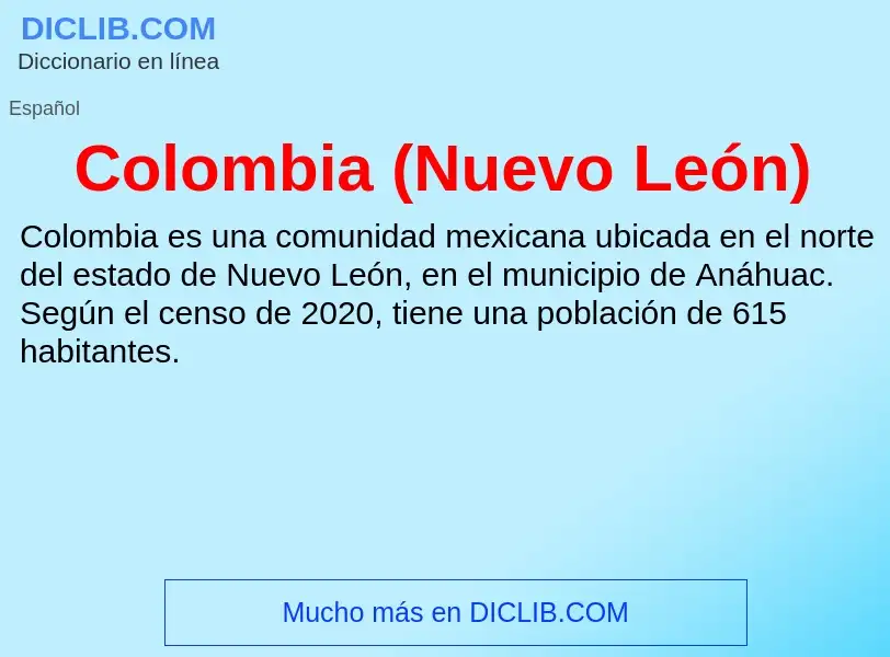 ¿Qué es Colombia (Nuevo León)? - significado y definición