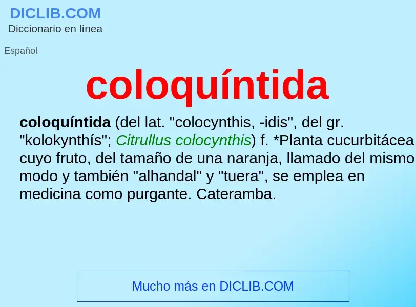 What is coloquíntida - meaning and definition