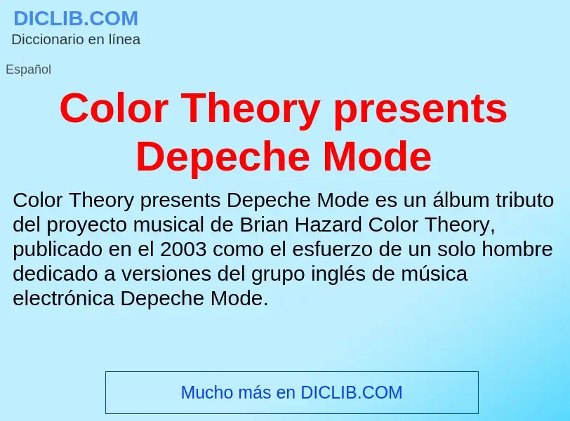 ¿Qué es Color Theory presents Depeche Mode? - significado y definición