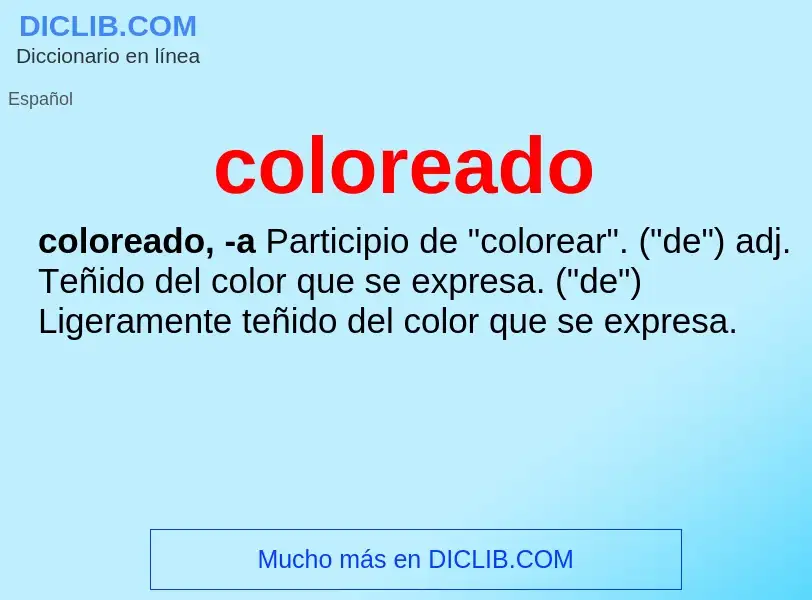 What is coloreado - meaning and definition