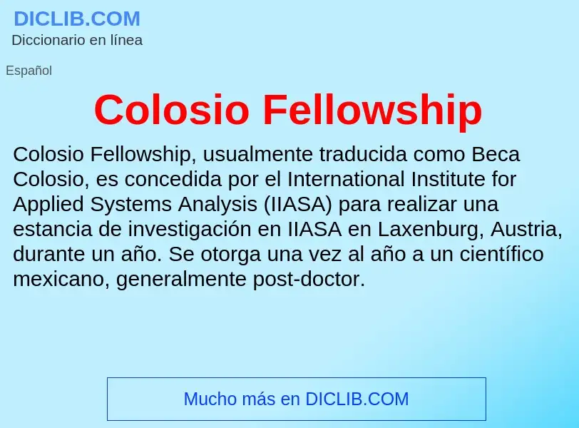 Wat is Colosio Fellowship - definition