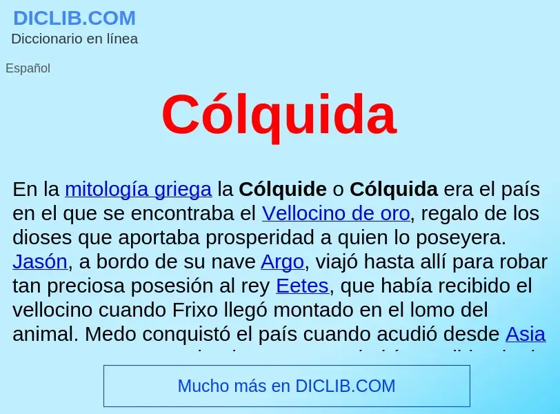 ¿Qué es Cólquida ? - significado y definición