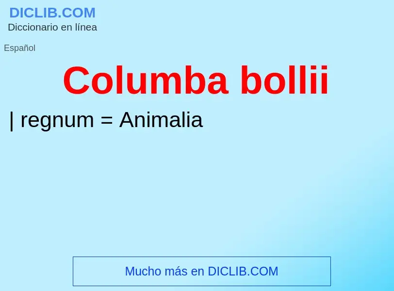 O que é Columba bollii - definição, significado, conceito