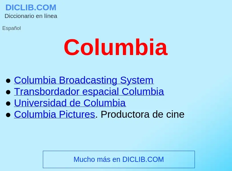 Что такое Columbia  - определение