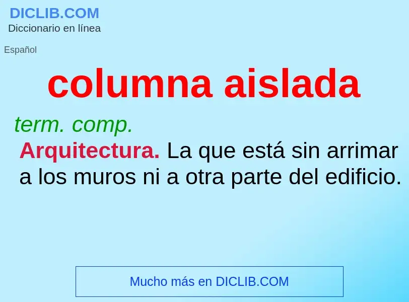 What is columna aislada - definition