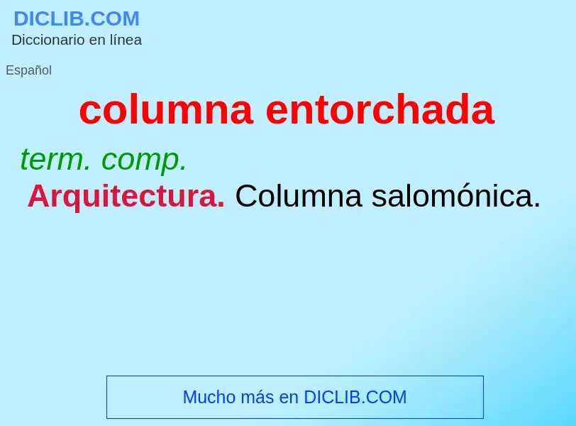 What is columna entorchada - definition