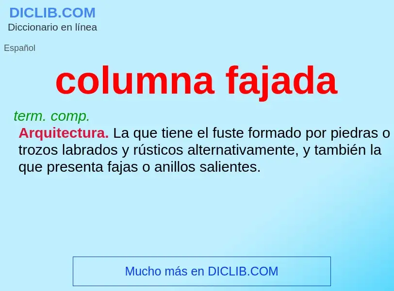 What is columna fajada - definition