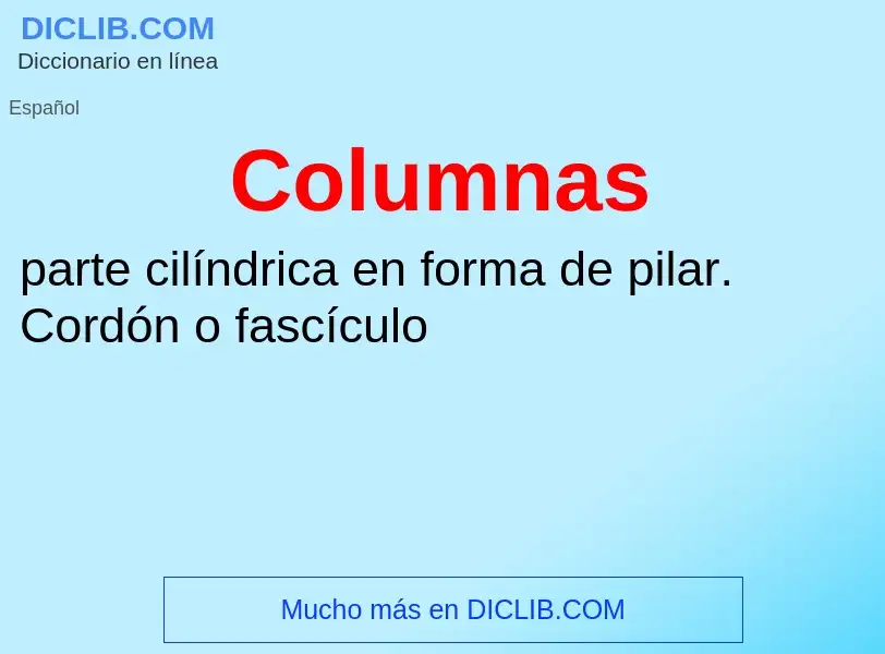 O que é Columnas - definição, significado, conceito