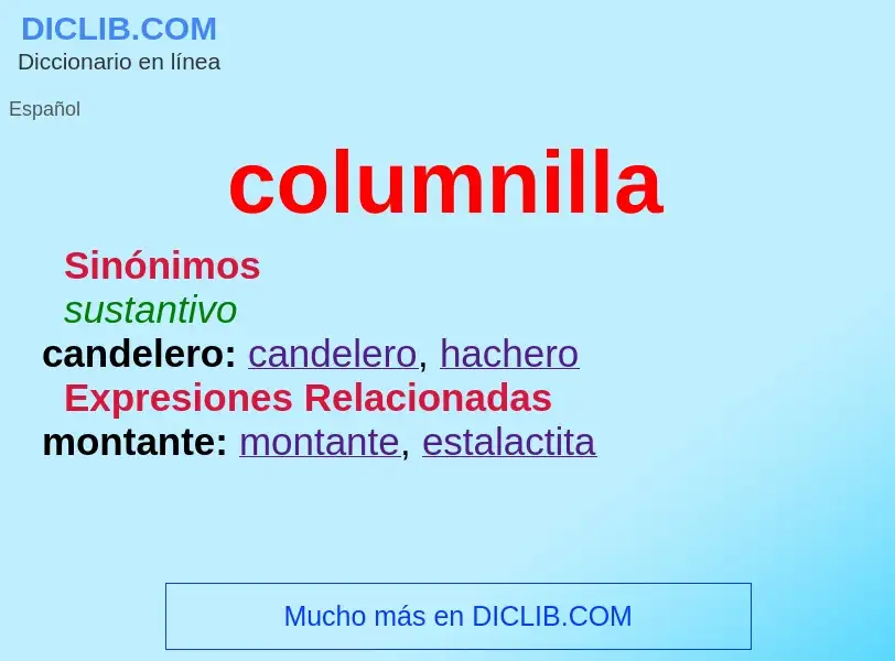 ¿Qué es columnilla? - significado y definición