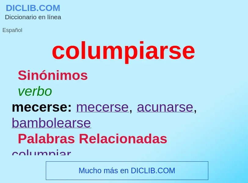 What is columpiarse - meaning and definition