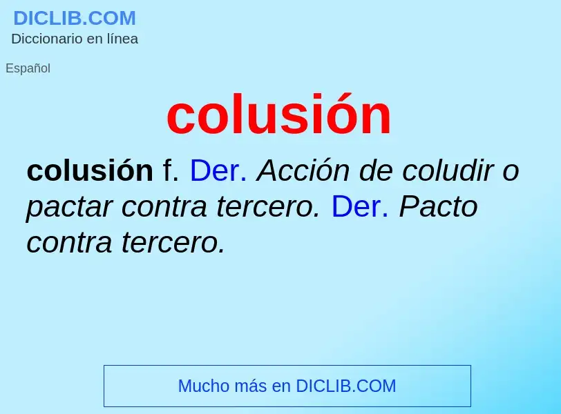 ¿Qué es colusión? - significado y definición