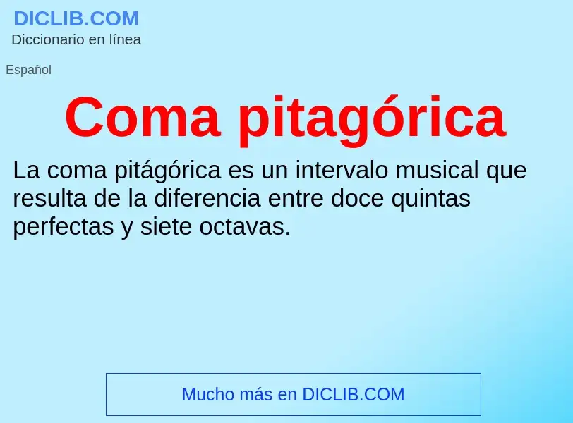 What is Coma pitagórica - meaning and definition