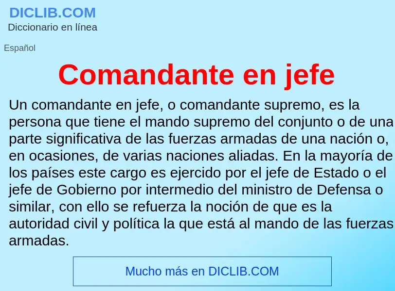 What is Comandante en jefe - definition