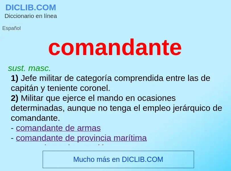 Wat is comandante - definition