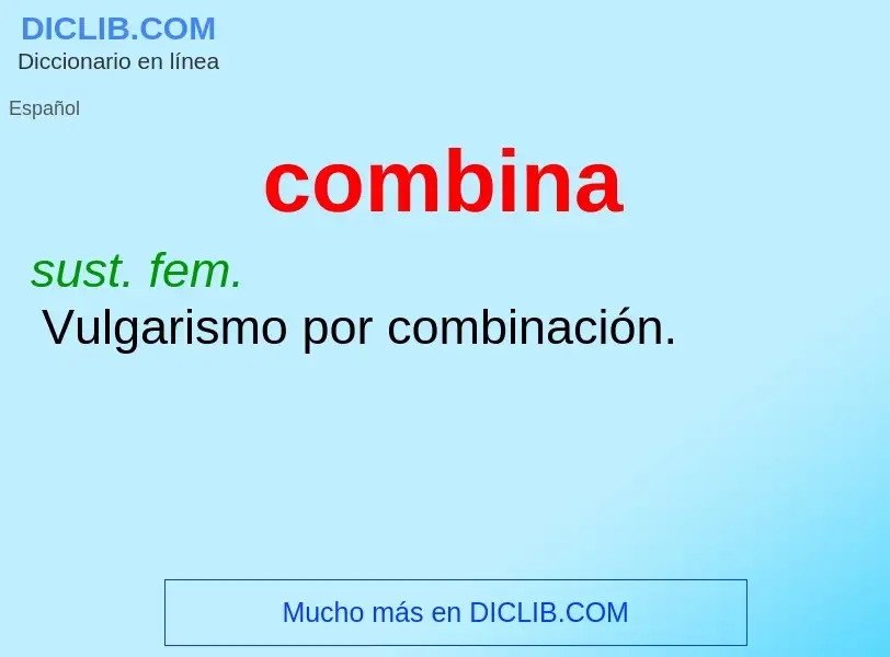 What is combina - definition