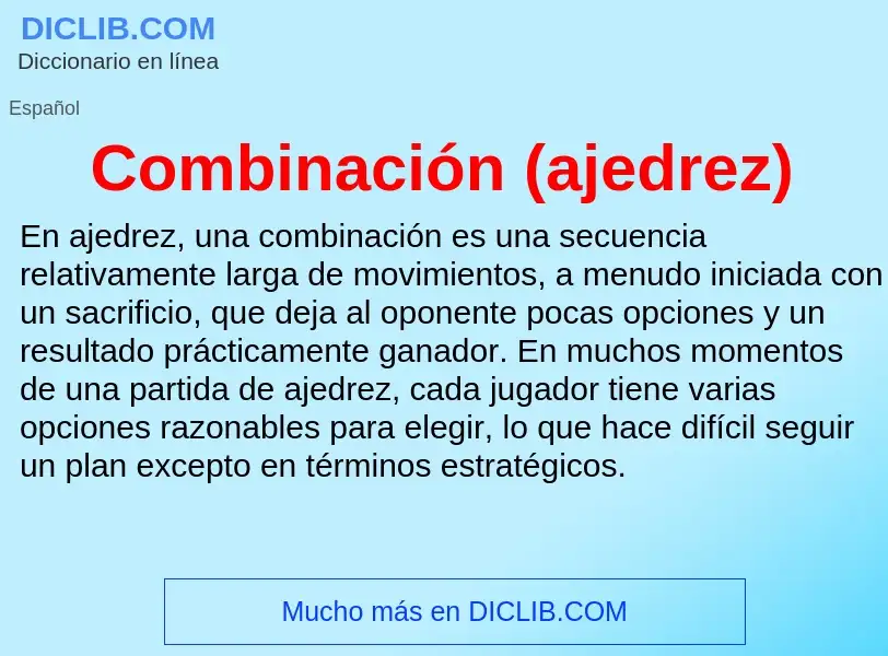 Wat is Combinación (ajedrez) - definition