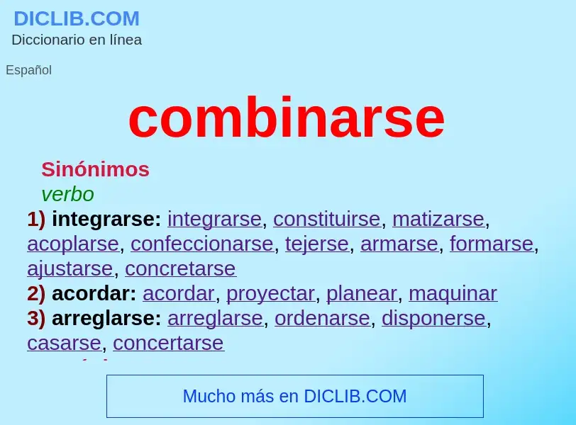 What is combinarse - meaning and definition