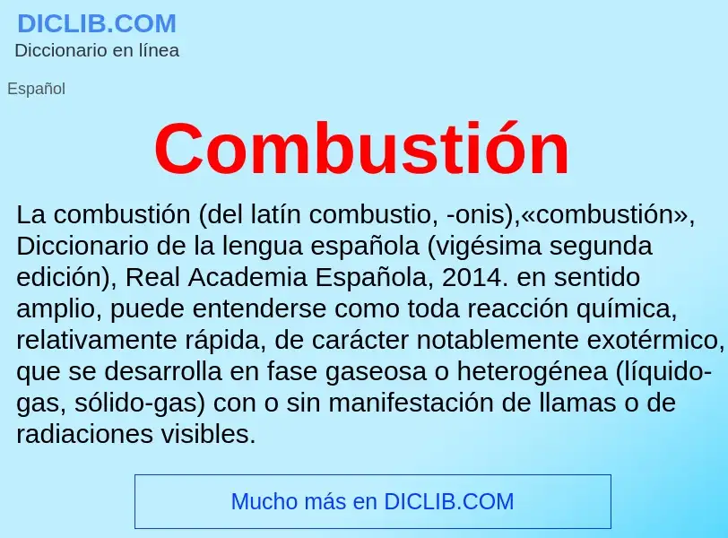 ¿Qué es Combustión? - significado y definición