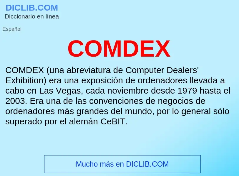 ¿Qué es COMDEX? - significado y definición