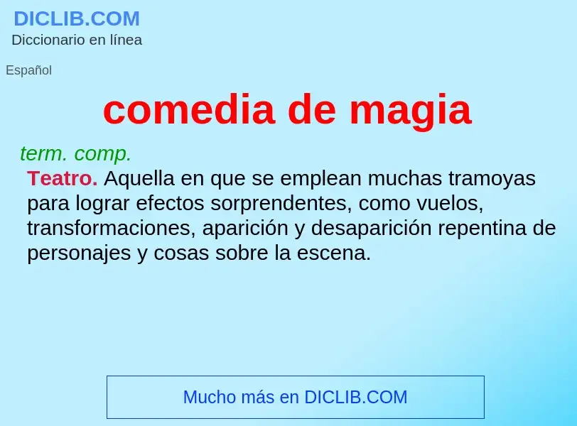 Wat is comedia de magia - definition