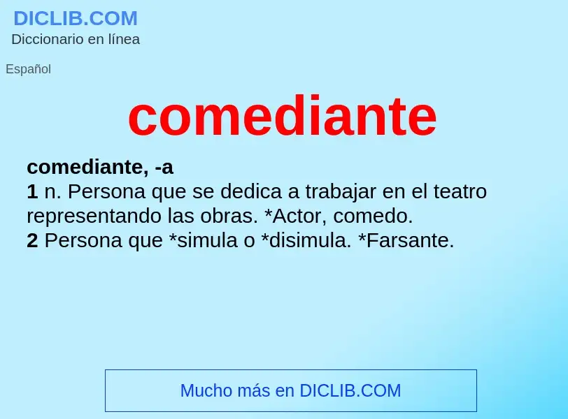 What is comediante - meaning and definition