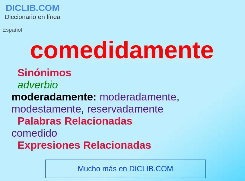 ¿Qué es comedidamente? - significado y definición