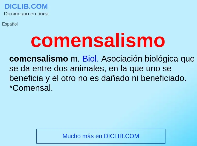 ¿Qué es comensalismo? - significado y definición