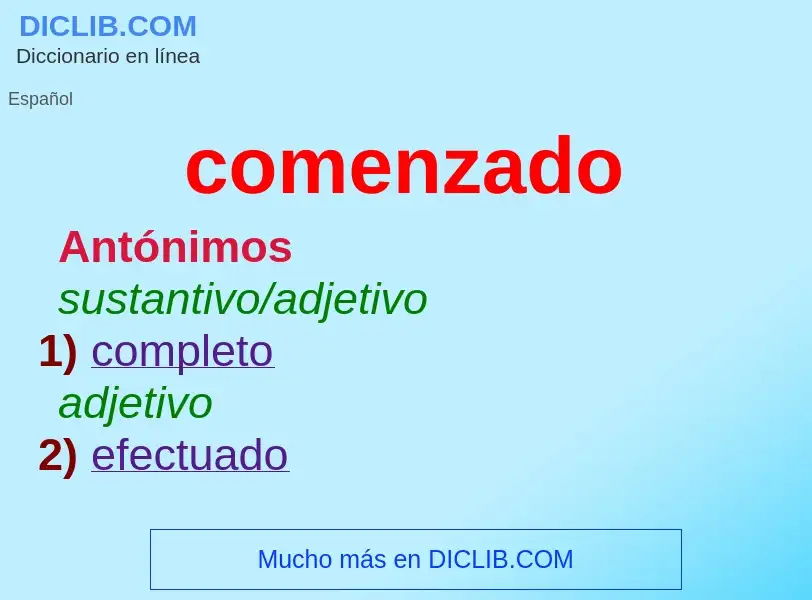 Wat is comenzado - definition