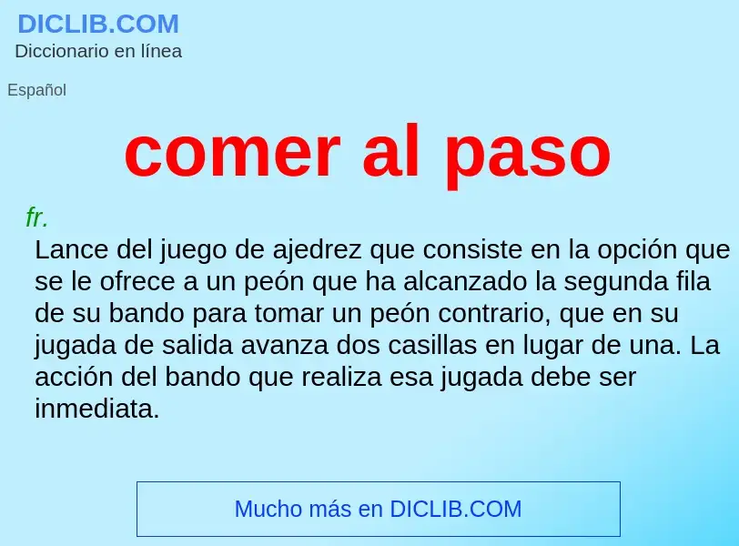 What is comer al paso - definition