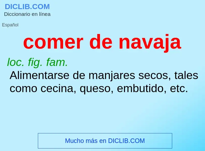 Was ist comer de navaja - Definition