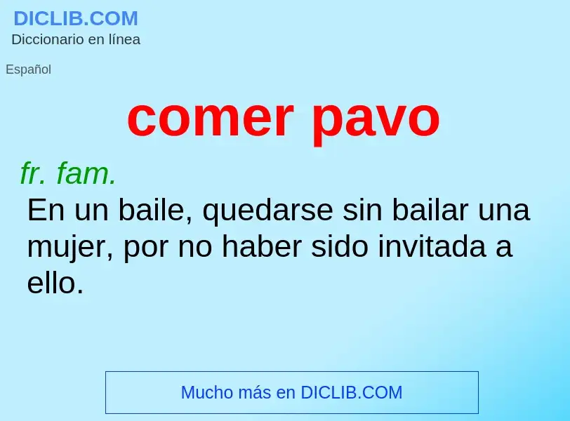 O que é comer pavo - definição, significado, conceito