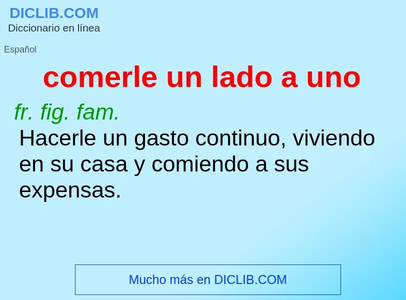 What is comerle un lado a uno - definition